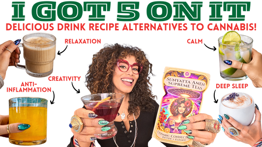 I GOT 5 ON IT! Cannabis Alternative Recipes