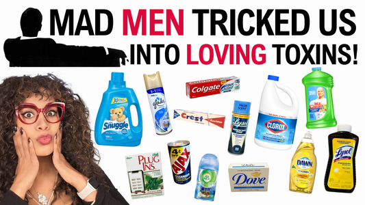 MAD MEN TRICKED US INTO LOVING TOXINS!