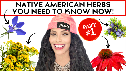 NATIVE HERBS YOU NEED TO KNOW NOW! - Part 1