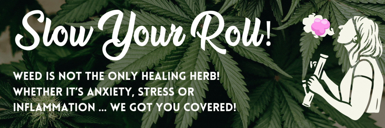 Connection to "Slow Your Roll" alternatives to cannabis collection
