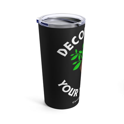 DECOLONIZE YOUR TONGUE TUMBLER