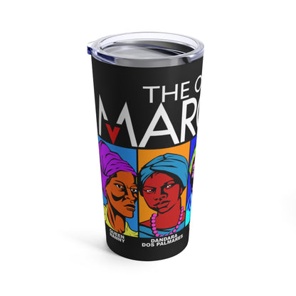 THE ORIGINAL MAROON 5 (WOMEN WARRIORS) TUMBLER