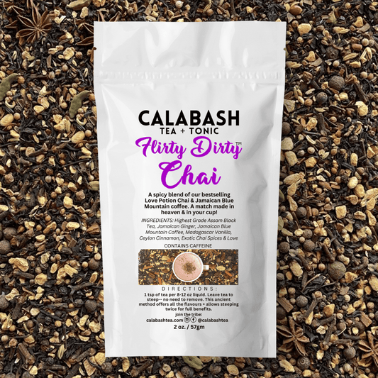 FLIRTY DIRTY CHAI: classic spicy warming + digestive + stimulating