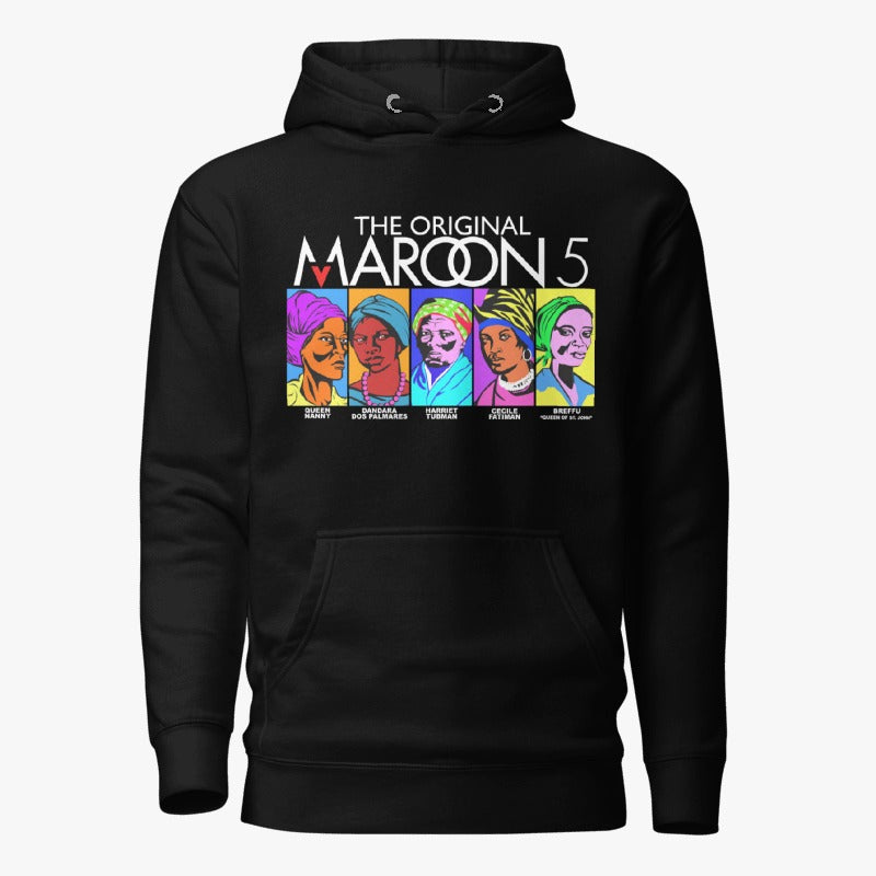 THE ORIGINAL MAROON 5 (WOMEN WARRIORS) HOODIE