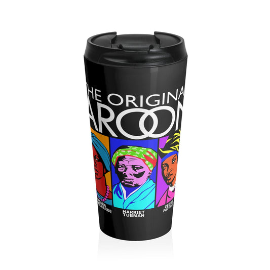 THE ORIGINAL MAROON 5 (WOMEN WARRIORS)STAINLESS STEEL TRAVEL TUMBLER, 15oz