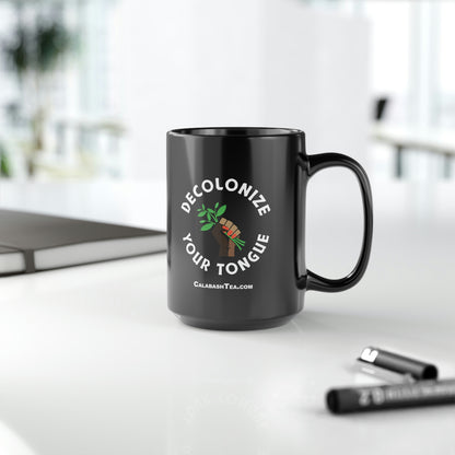 DECOLONIZE YOUR TONGUE MUG